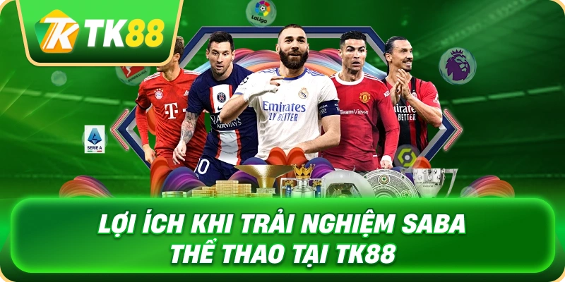 loi_ich_khi_trai_nghiem_saba_the_thao_tai_tk88_1x