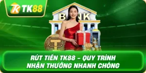 rut_tien_tk88_quy_trinh_nhan_thuong_nhanh_chong_1x